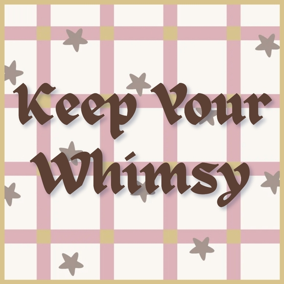 keepyourwhimsy